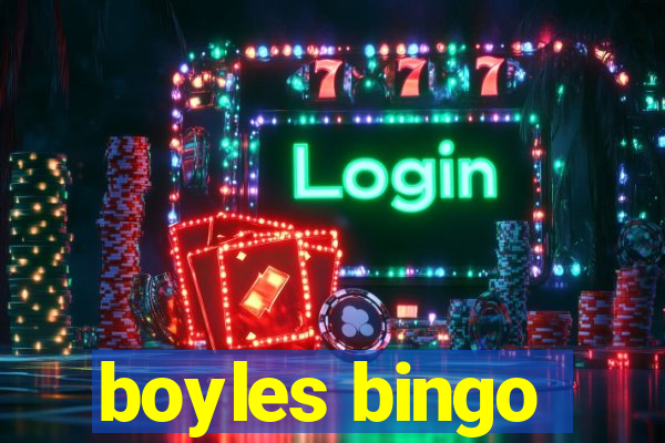 boyles bingo