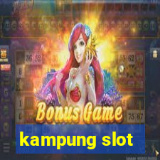 kampung slot