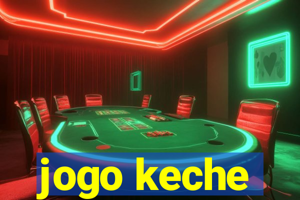 jogo keche