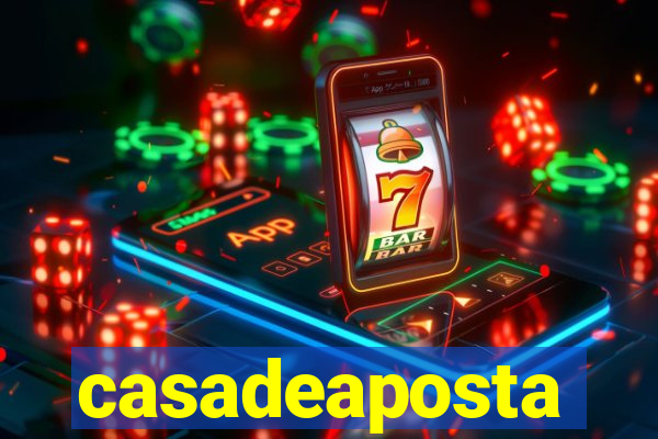 casadeaposta