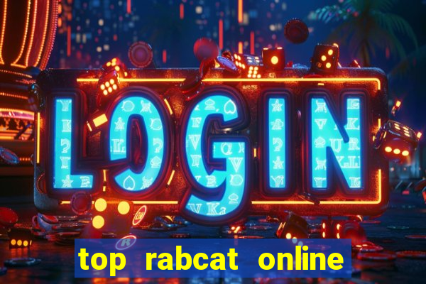 top rabcat online slot sites