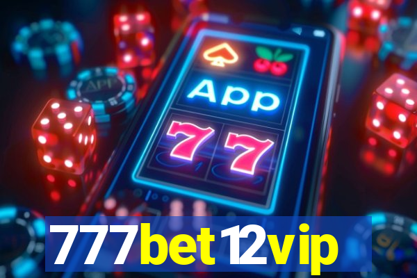 777bet12vip