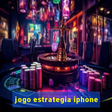 jogo estrategia iphone