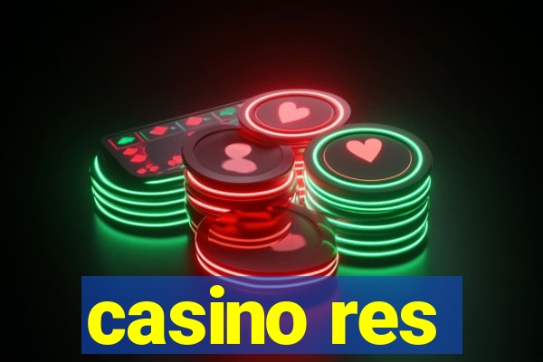 casino res