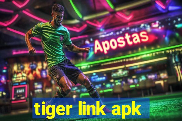 tiger link apk