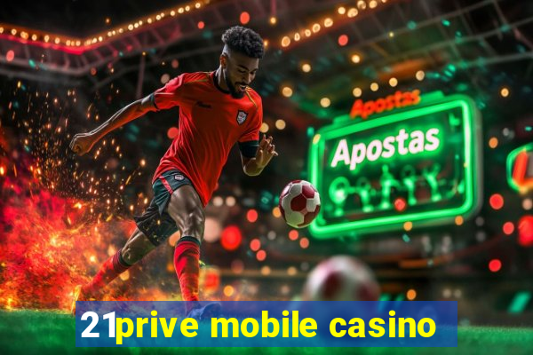 21prive mobile casino