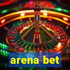 arena bet