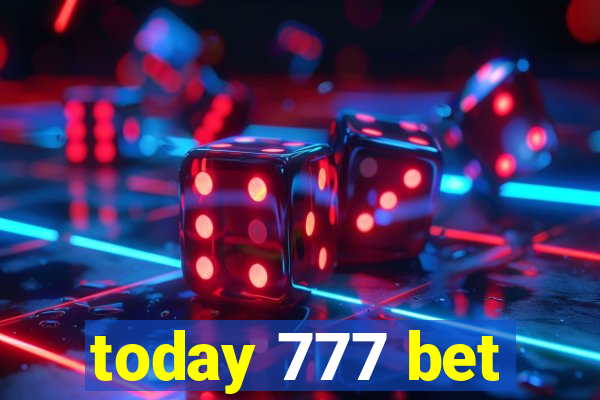 today 777 bet