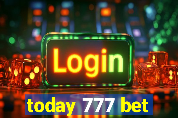 today 777 bet