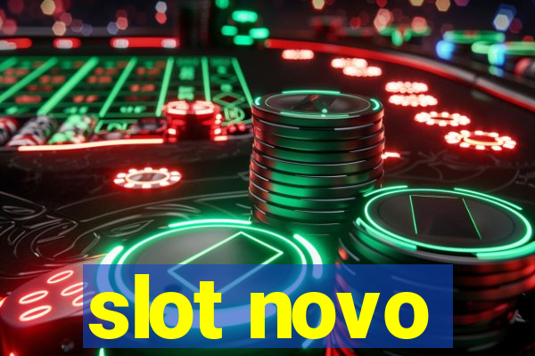 slot novo