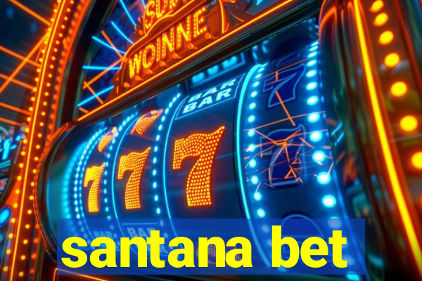 santana bet