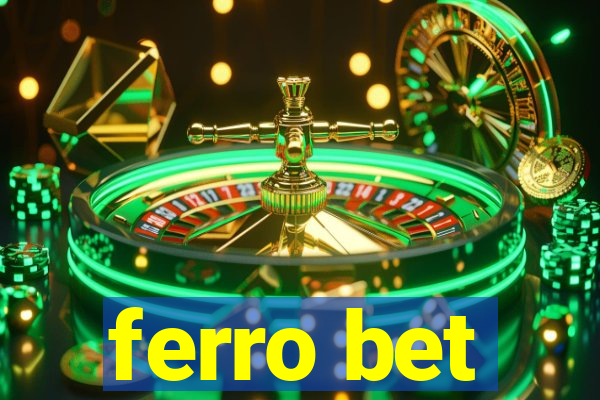 ferro bet