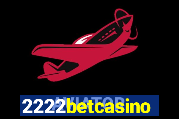 2222betcasino