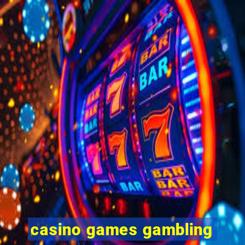 casino games gambling