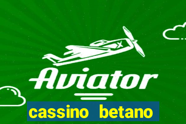 cassino betano melhor jogo