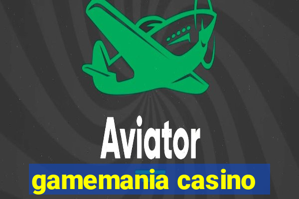 gamemania casino