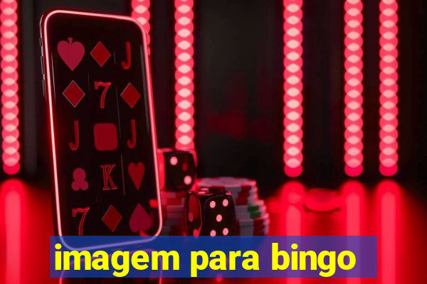 imagem para bingo