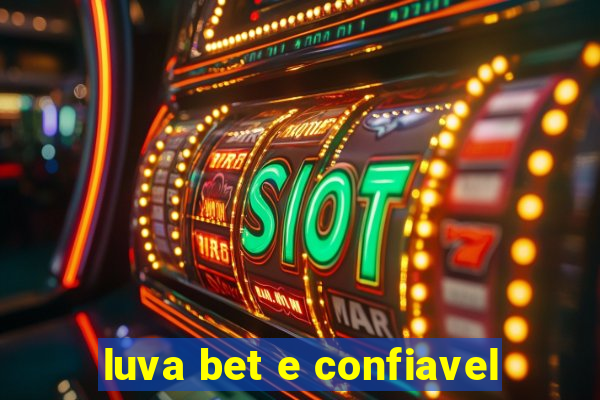 luva bet e confiavel