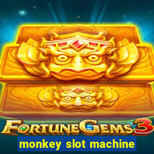 monkey slot machine