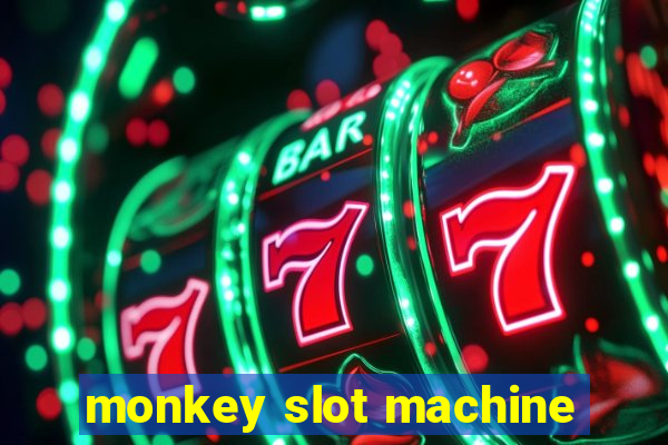 monkey slot machine