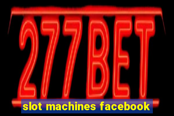 slot machines facebook