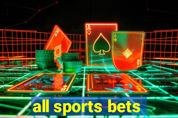 all sports bets