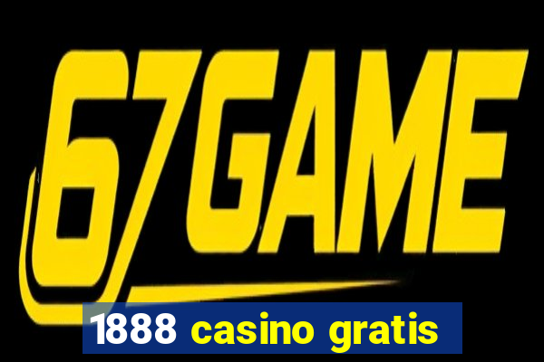 1888 casino gratis