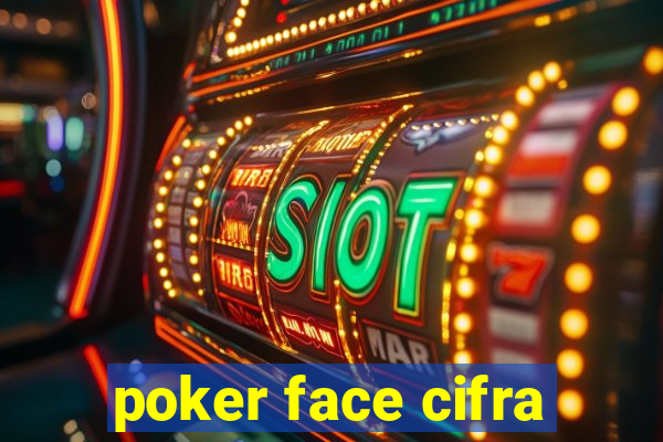 poker face cifra