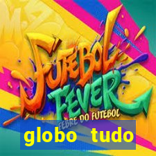 globo tudo absolutamente sobre esporte