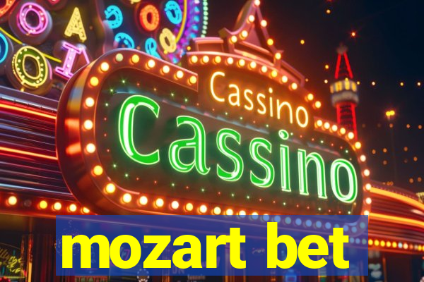 mozart bet