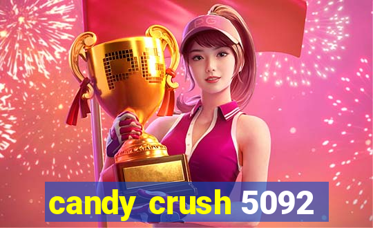 candy crush 5092