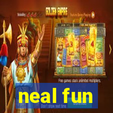 neal fun