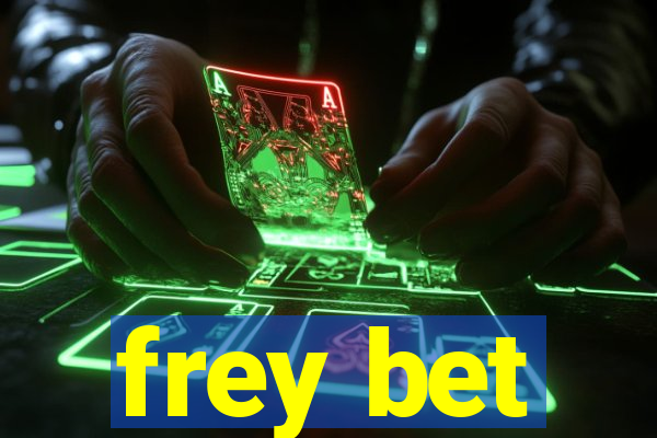 frey bet