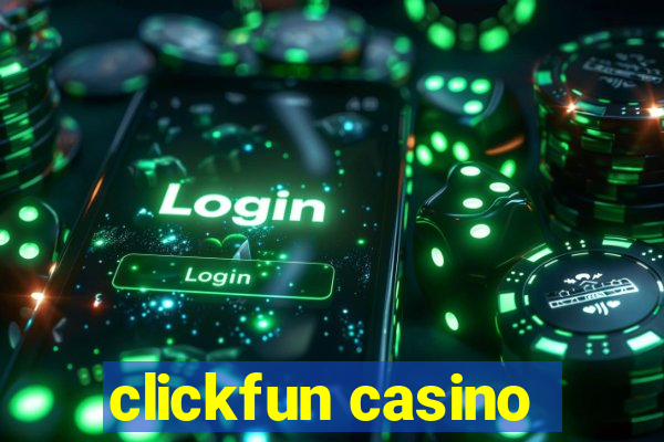 clickfun casino