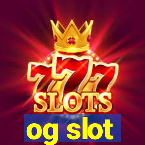 og slot