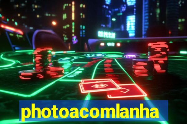 photoacomlanha