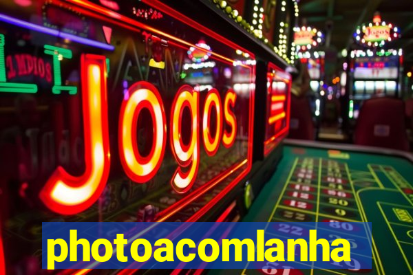 photoacomlanha