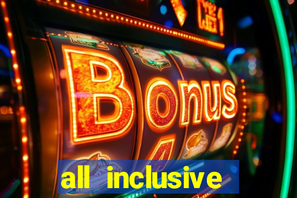 all inclusive resort with casino