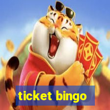 ticket bingo