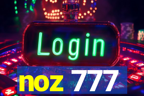 noz 777