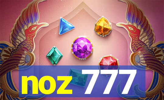 noz 777