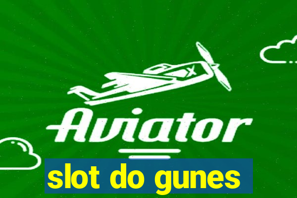 slot do gunes