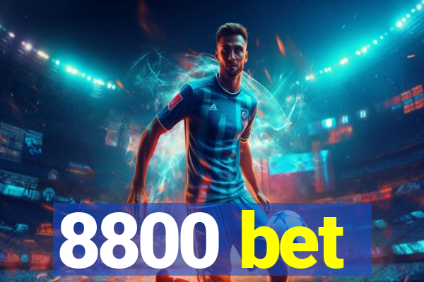 8800 bet