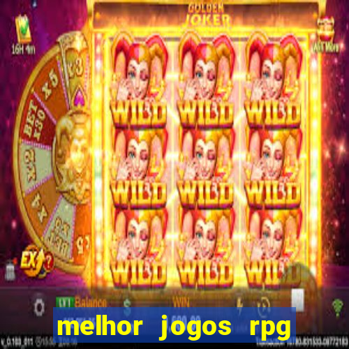 melhor jogos rpg para android