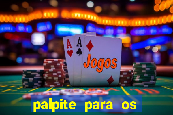 palpite para os jogos do brasileir?o série a