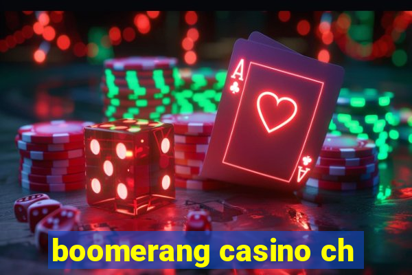 boomerang casino ch