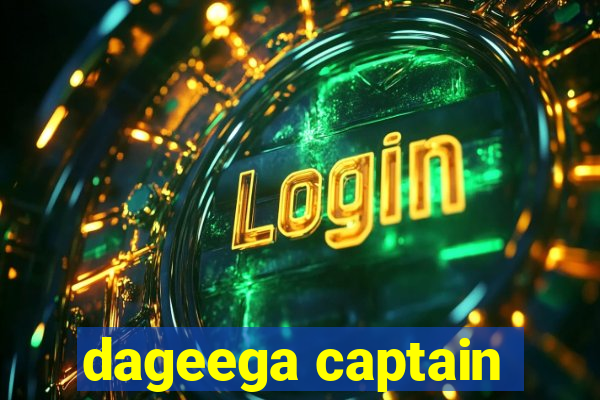 dageega captain