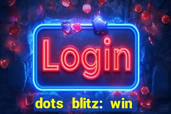 dots blitz: win real money