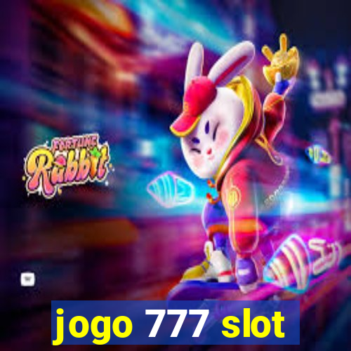 jogo 777 slot