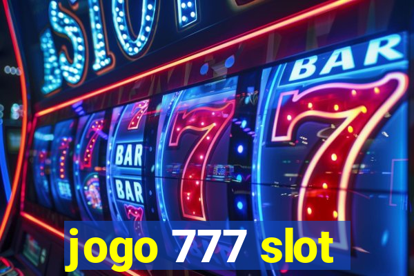 jogo 777 slot